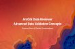 ArcGIS Data Reviewer: Advanced Data Validation …proceedings.esri.com/library/userconf/proc17/tech-workshops/tw_260...ArcGIS Data Reviewer Advanced Data Validation ... Advance Data