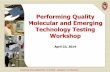 Performing Quality Molecular and Emerging … Quality Molecular and Emerging Technology Testing ... WISCONSIN STATE LABORATORY OF HYGIENE - UNIVERSITY OF WISCONSIN 1. What’s ...
