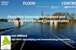 Flood Risk Forecasts for England and Wales: Production and ... · PDF fileFlood Risk Forecasts for England and Wales: Production and Communication ... Flood risk determined using a