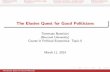 The Elusive Quest for Good Politicians - Tommaso Nannicini · The Elusive Quest for Good Politicians ... the neoclassical school developed institution-free economic theories. ...