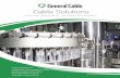 Cable Solutions - General Cable® Documents... · Cable Solutions FOR THE INDUSTRIAL AUTOMATION MARKET INDUSTRIAL AUTOMATION CABLE SOLUTIONS • Industrial Ethernet • …