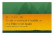 Frumkin, 2e Environmental Health on the Regional …ruby.fgcu.edu/courses/twimberley/EnviroHealthA/Frum15.pdfFrumkin, 2e Environmental Health on the Regional Scale Chapter 15: Water