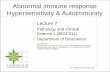 Abnormal immune response Hypersensitivity & Autoimmunity · Abnormal immune response Hypersensitivity & Autoimmunity ... •Secondary responses ... –Remission with growth and