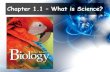 Chapter 1.1 What is Science? - Moore Public Schools 1.1 –What is Science? ... • Inferences can help to form a hypothesis. Thinking Like a Scientist • A hypothesis is a proposed