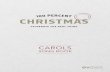 CAROLS - Central Coast Christian Church | EV Churchevchurch.info/.../12/Carols-2015_A5-Book-ERINA-final.pdf ·  · 2015-12-08CAROLS SONG BOOK. In a time of great ... song? Chorus