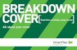 BREAKDOWN COVER · Green Flag Motoring Assistance is underwritten by U K Insurance ... Extra features and benefits Personal cover ... This summary isn’t part of your contract, ...