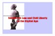 Law and Civil Liberties - criminalbehavior.com and Civil Liberties... · Technology and Civil Liberties a. TIA b. ... Amends federal law to revise requirements for civil liability