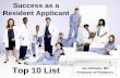 Success as a Resident Applicant - Oregon Health & … · Success as a Resident Applicant ... USMLE Step 2 CK: Take it! Step 2 CK: “Assesses whether you can apply medical knowledge,
