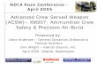 Advanced Crew Served Weapon (ACSW)– XM307; Ammunition …proceedings.ndia.org/5560/Wednesday/Session_III-A/Anderson.pdf · KAMAN FUZING 1 NDIA Fuze Conference - April 2005 Advanced