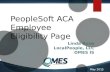PeopleSoft ACA Employee Eligibility Page - Oklahoma€¦ · PPT file · Web view · 2015-05-22PeopleSoft ACA Employee Eligibility Page. May 2015. Linda Bove. LocalPeople, LLC. OMES