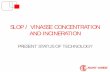 VINASSE CONCENTRATION AND INCINERATION - … · SLOP / VINASSE CONCENTRATION AND INCINERATION ... • The above called as Integrated Evaporator system uses the ... drawn with the