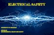 ELECTRICAL SAFETY - University of Arkansasehs.uark.edu/PwrPt/ElectricalSafety.pdf · general safety why worry about electricity? main causes of electrical accidents electrical emergencies