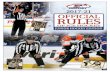 junior Rulebook 2017-2021 - Sportsengine · Rule 108..... 27 Signals ... USA Hockey will continue to observe the Standard of Play and Rule Emphasis for restraining fouls adopted in