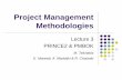 Project Management Methodologies · pure waterfall model, modified waterfall models were introduced, such as "Sashimi (Waterfall with Overlapping Phases), Waterfall with Subprojects,