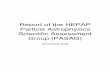 Report of the HEPAP Particle Astrophysics Scientific ...science.energy.gov/~/media/hep/pdf/files/pdfs/PASAG_Report.pdfReport of the HEPAP Particle Astrophysics Scientific Assessment
