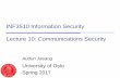 INF3510 Information Security Lecture 10: Communications Security · INF3510 Information Security Lecture 10: Communications Security University of Oslo ... 10 . OSI model vs. TCP/IP