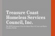 Treasure Coast Homeless Services Council, Inc. Coast Homeless Services Council, Inc. The HUD Continuum of Care for Indian River, St. Lucie and Martin Counties, Florida