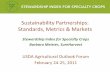 Sustainability Partnerships: Standards, Metrics & …ageconsearch.umn.edu/bitstream/106131/2/Sustainability Index for...“The project will offer a suite of outcomes -based ... Fruit