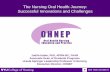 The Nursing Oral Health Journey: Successful Innovations ...ohnep.org/sites/ohnep/files/The Nursing Oral Health Journey.pdf · The Nursing Oral Health Journey: Successful Innovations