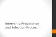 Internship Preparation and Selection Processhealth.oregonstate.edu/.../files/h407slidespre-internship_manual.pdf · Internship Preparation •How do you prepare for the internship?