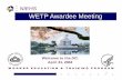 2004 WETP Awardee Meeting Presentation€¦ · Chip Hughes Welcome, ... • NIEHS WETP Awardee Meeting & Workshop will ... (FDA jurisdiction) and associated responsibilities for grantees.