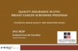 QUALITY(ASSURANCE(IN(LPCC( BREAST(CANCERSCREENING(PROGRAM 2/Room A/2 Mammography/3 Carvalho... · QUALITY(ASSURANCE(IN(LPCC(BREAST(CANCERSCREENING(PROGRAM ((3(TECHNICAL(IMAGE ...