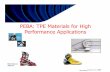PEBA: TPE Materials for High Performance Applicationsleaders.4spe.org/spe/conferences/ANTEC2017/papers/362.pdf · PEBA: TPE Materials for High Performance Applications Nick DeLuca