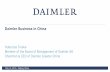 Daimler Business in China · released by Governmental Work ... Daimler Business in China Questions ... expect,” “intend,” “may,” “plan,” “project,” “should”