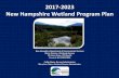 2017-2023 WD-17-01 New Hampshire Wetland … 2017 – 2023 New Hampshire Wetland Program Plan (04/18/2017) 3 Introduction The New Hampshire Wetland Program Plan (the Plan) provides