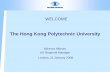 The Hong Kong Polytechnic University - intertanko.com · WELCOME The Hong Kong Polytechnic University Minerva Alfonso UK Regional Manager London, 21 January 2008