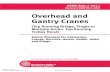 Overhead and Gantry Cranes - iratec.co B30.2-20… · ASME B30 STANDARDS COMMITTEE Safety Standard for Cableways, Cranes, Derricks, Hoists, Hooks, Jacks, and Slings (The following
