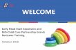 Office of Head Start Grant Reviewer Training · WELCOME . Early Head Start Expansion and . EHS-Child Care Partnership Grants . Reviewer Training . October 2016