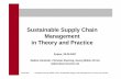 Sustainable Supply Chain Management in Theory and Practiceemu.tkk.fi/eman2007/parallel/nadine_dembski.pdf · 24.05.2007 Dembski/ Ewering/ Müller-Christ: Sustainable Supply Chain