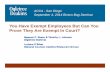 You Have Exempt Employees But Can You Prove They Are ...€¦ · You Have Exempt Employees But Can You ... 50/50 exempt non-exempt. Now, if employee is engaged in exempt and nonexempt