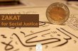ZAKAT for Social Justice - ardd-jo.org · Muslim population, and found that the “amount of Zakat raised in each of these countries through formal Zakat-management institutions [totaled]