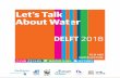 Let’s Talk About Waterletstalkaboutwater.nl/LetsTalkAboutWaterDelft2018.pdf · 22 Landforms & Landscapes Let’s Talk About Water Welcome to the sixth edition of Let’s taLk about