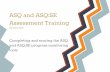 asq And Asq:se Assessment Training - Northsidenorthsideachievement.org/naz-partner/i/Early-Childhood-ASQ-ASQ-SE... · ASQ and ASQ:SE Assessment Training October 2015 Completing and