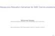 Ressource Allocation Schemes for D2D Communicationsd2d-4-5g.gforge.inria.fr/Workshop-June2016/slides/MohamadAsaad.pdf · Ressource Allocation Schemes for D2D Communications ... I