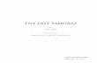 THE LAST SAMURAI - Lex Williford Acrobat... · THE LAST SAMURAI by John Logan ... There's only one thing on earth you know how to do, ... Winchester Company -- I'm sure