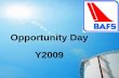 Opportunity Day Y2009 - set.or.th · BAFS’s Subsidiaries in 2009 4 Additional Investment in Hydrant Pump#10 around 21.0 mil. Bt. due to demand of volume expansion 5. 16 Financial