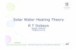 Solar Water Heating Theory R T Dobson FORU… · 24.10.2008 · 1 SAHPA ® South African Heat Pipe Association Solar Water Heating Theory, 24 Oct 2008, Stias, Stellenbosch Solar Water