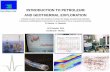 GeoNeurale INTRODUCTION TO PETROLEUM AND GEOTHERMAL ...€¦ · INTRODUCTION TO PETROLEUM AND GEOTHERMAL ... INTRODUCTION TO PETROLEUM AND GEOTHERMAL EXPLORATION ... Nontechnical