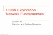 CCNA Exploration Network Fundamentals - … networks/Chapter10... · Internetwork Devices Routers are the primary devices used ... devices used are hubs and switches. Hub ... Network