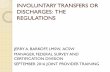 INVOLUNTARY TRANSFERS OR DISCHARGES - .involuntary transfers or discharges : the regulations jerry