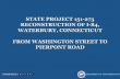 RECONSTRUCTION OF I-84, WATERBURY ... - Connecticut · RECONSTRUCTION OF I-84, WATERBURY, CONNECTICUT FROM WASHINGTON AVENUE TO PIERPONT ROAD Project Summary •Widening of approximately