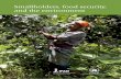 Smallholders, food security and the environment · Smallholders, Food Security, and the Environment ... Marieke Sassen, Abisha Mapendembe, Max Fancourt, ... FOOD SECURITY, AND THE