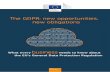 The GDPR: new opportunities, new obligations · The GDPR: new opportunities, new obligations What every business needs to know about the EU’s General Data Protection Regulation