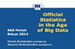 Eurostat - Official Statistics in the Age of Big Data · Supermarket Cashier Data ... • Feasibility Study (Netherlands): ... Eurostat - Official Statistics in the Age of Big Data