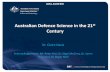 australian Defence Science In The 21 Centurysciencevictoria.com.au/documents/STAVkeynotepublicrelease.pdf · 1 UNCLASSIFIED . Australian Defence Science in the 21. st. Century . Dr.