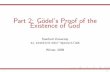 Part 2: Gödel's Proof of the Existence of Godai.stanford.edu/~epacuit/talks/lmh-fitting-gg.pdf · Part 2: G¨odel’s Proof of the Existence of God Stanford University ai.stanford.edu/∼epacuit/lmh
